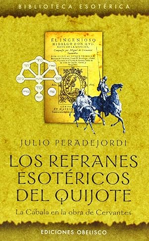 Imagen del vendedor de Los refranes esotericos del quijote a la venta por Imosver