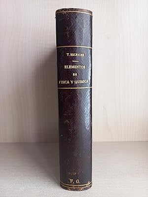 Seller image for Elementos de fsica y nociones de qumica. Toms Escriche y Mieg. Imprenta de Pedro Ortega, 1891. for sale by Bibliomania