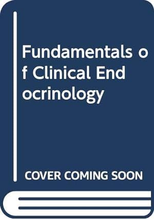 Bild des Verkufers fr Fundamentals of Clinical Endocrinology zum Verkauf von WeBuyBooks