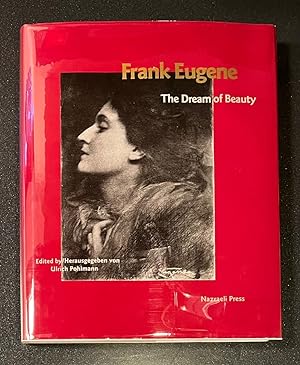Seller image for Frank Eugene: The Dream of Beauty (English and German Edition). FIRST EDITION, AS NEW for sale by CWM Rare Books, LLC