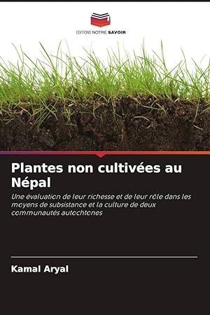 Seller image for Plantes non cultives au Npal for sale by moluna