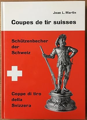 Coupes de tir suisses. Schützenbecher der Schweiz. Coppe di tiro della Svizzera