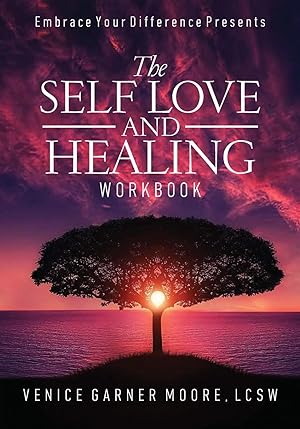 Seller image for The Self Love and Healing Workbook for sale by moluna