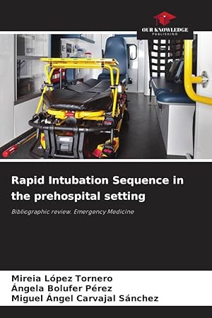Imagen del vendedor de Rapid Intubation Sequence in the prehospital setting a la venta por moluna