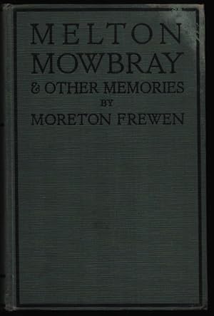 Melton Mowbray & Other Memories.