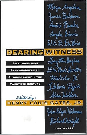 Imagen del vendedor de BEARING WITNESS; SELECTIONS FROM AFRICAN-AMERICAN AUTOBIOGRAPHY IN THE TWENTIETH CENTURY a la venta por Columbia Books, ABAA/ILAB, MWABA