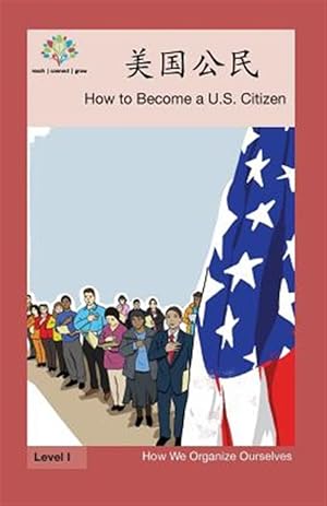 Immagine del venditore per How to Become a US Citizen -Language: chinese venduto da GreatBookPrices