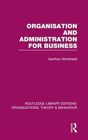 Seller image for Organisation and Administration for Business for sale by GreatBookPrices