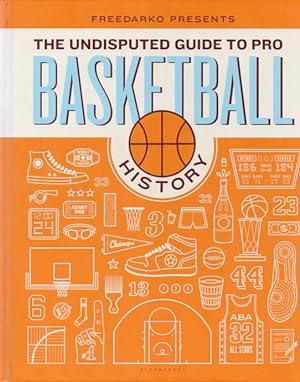 Bild des Verkäufers für The Undisputed Guide to Pro Basketball History zum Verkauf von San Francisco Book Company