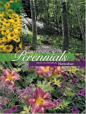 Bild des Verkufers fr Gardening With Perennials zum Verkauf von WeBuyBooks