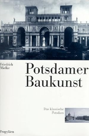 Bild des Verkufers fr Potsdamer Baukunst : das klassische Potsdam zum Verkauf von WeBuyBooks