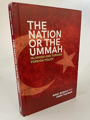 Seller image for THE NATION OR THE UMMAH: ISLAMISM AND TURKISH FOREIGN POLICY for sale by Atlanta Vintage Books