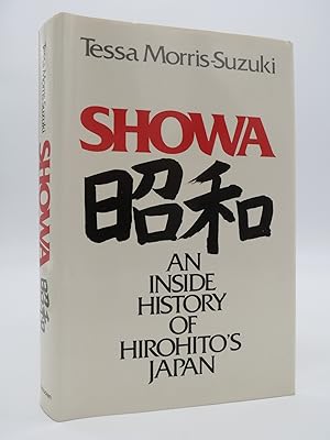 Immagine del venditore per SHOWA An Inside History of Hirohito's Japan venduto da Sage Rare & Collectible Books, IOBA