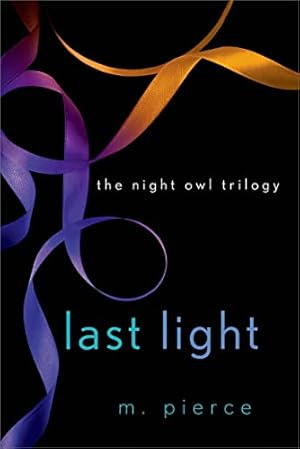 Bild des Verkufers fr Last Light (Night Owl Trilogy) zum Verkauf von WeBuyBooks