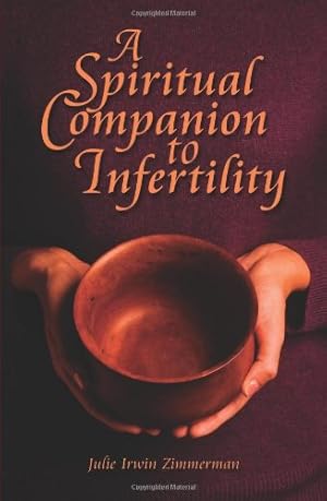 Bild des Verkufers fr A Spiritual Companion to Infertility zum Verkauf von WeBuyBooks