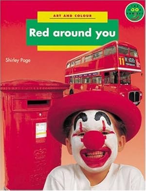 Imagen del vendedor de Red Around You Art and Colour (LONGMAN BOOK PROJECT) a la venta por WeBuyBooks