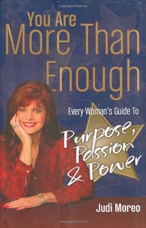 Seller image for You Are More Than Enough: Every Woman's Guide to Purpose, Passion and Power for sale by WeBuyBooks