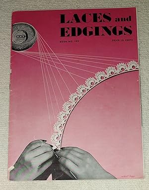 Image du vendeur pour Laces and Edgings; Book No. 199 mis en vente par The Librarian's Books