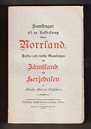 Seller image for Samlingar til en beskrifning fwer Norrland. Andra och tredje samlingen om Jmtland och Herjedalen. for sale by Hatt Rare Books ILAB & CINOA