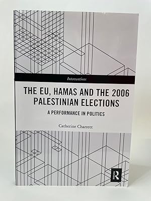 Bild des Verkufers fr THE EU, HAMAS AND THE 2006 PALESTINIAN ELECTIONS zum Verkauf von Atlanta Vintage Books