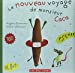 Bild des Verkufers fr Le nouveau voyage de monsieur caca [FRENCH LANGUAGE - No Binding ] zum Verkauf von booksXpress