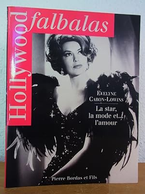 Seller image for Hollywood Falbalas. La star, la mode et l'amour for sale by Antiquariat Weber