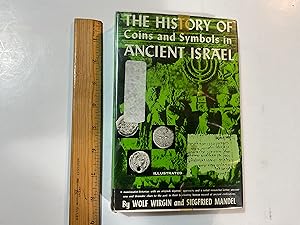 Seller image for The History of Coins and Symbols in Ancient Isreal for sale by Old Lampasas Post Office Books