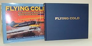 Bild des Verkufers fr Flying Cold: The Adventures of Russel Merrill, Pioneer Alaskan Aviator zum Verkauf von Azarat Books