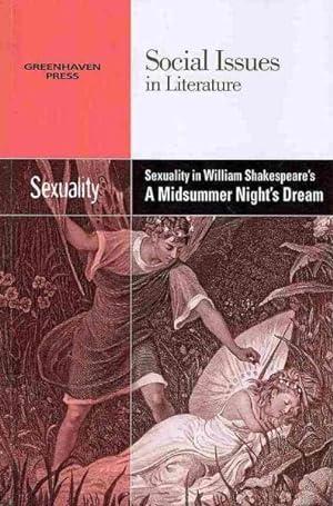Immagine del venditore per Sexuality in William Shakespeare's A Midsummer Night's Dream venduto da GreatBookPrices