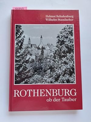 Rothenburg ob der Tauber Helmut Schulenburg ; Wilhelm Staudacher