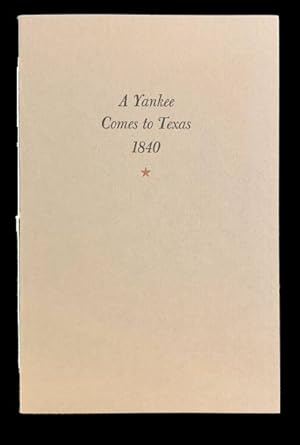 [Cover Title] A Yankee Comes to Texas 1840