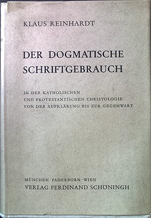 Immagine del venditore per Der dogmatische Schriftgebrauch in der katholischen und protestantischen Christologie von der Aufklrung bis zur Gegenwart. venduto da books4less (Versandantiquariat Petra Gros GmbH & Co. KG)