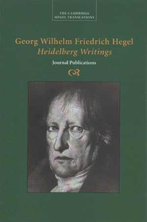 Seller image for Georg Wilhelm Friedrich Hegel : Heidelberg Writings; Journal Publications for sale by GreatBookPrices