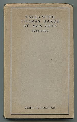 Bild des Verkufers fr Talks with Thomas Hardy at Max Gate 1920-1922 zum Verkauf von Between the Covers-Rare Books, Inc. ABAA