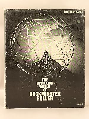 The Dymaxion World of Buckminster Fuller