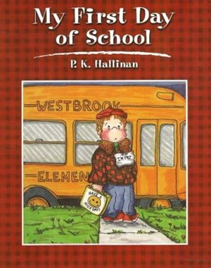 Imagen del vendedor de My First Day of School a la venta por Reliant Bookstore