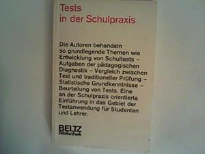 Bild des Verkufers fr Tests in der Schulpraxis: Eine Einfhrung in Aufgabenstellung, Beurteilung und Anwendung von Tests (Beltz Bibliothek) zum Verkauf von ANTIQUARIAT FRDEBUCH Inh.Michael Simon