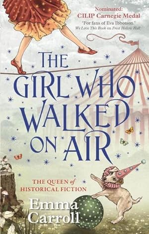 Bild des Verkufers fr The Girl Who Walked On Air : 'The Queen of Historical Fiction at her finest.' Guardian zum Verkauf von Smartbuy
