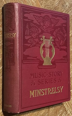 Imagen del vendedor de The Story of Minstrelsy a la venta por DogStar Books