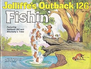 Jolliffe's Outback 126: Featuring Saltbush Bill and Witchetty's Tribe