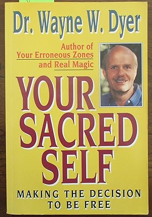 Immagine del venditore per Your Sacred Self: Making the Decision to Be Free venduto da Reading Habit