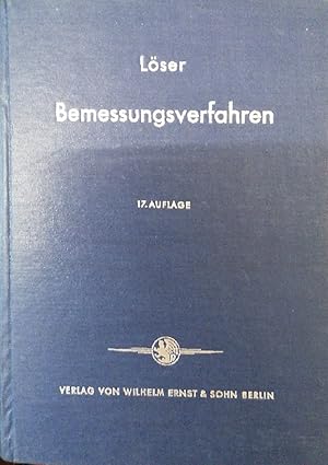 Bemessungsverfahren; Zahlentafeln und Zahlenbeispiele zu den Bestimmungen des Deutschen Ausschuss...