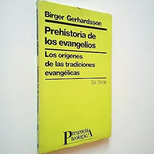 Bild des Verkufers fr Prehistoria de los evangelios. Los orgenes de las tradiciones evanglicas zum Verkauf von MAUTALOS LIBRERA