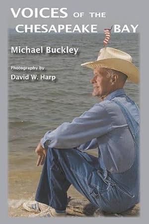 Seller image for Voices of the Chesapeake Bay (Paperback) for sale by AussieBookSeller