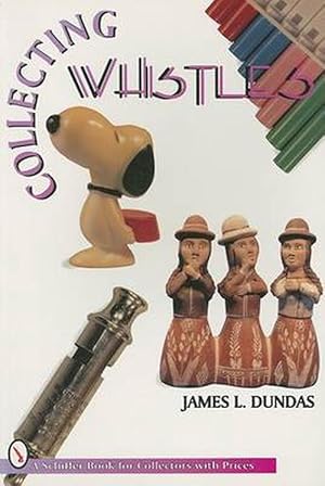Imagen del vendedor de Collecting Whistles (Paperback) a la venta por AussieBookSeller