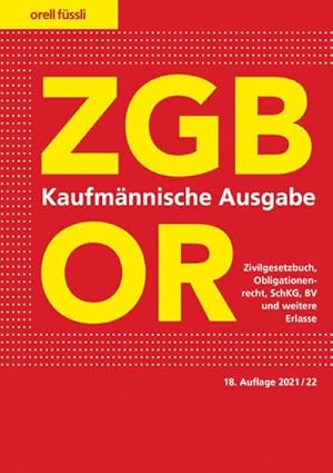 Bild des Verkufers fr ZGB/OR Kaufmnnische Ausgabe: Zivilgesetzbuch, Obligationenrecht, SchKG, BV und weitere Erlasse zum Verkauf von buchversandmimpf2000