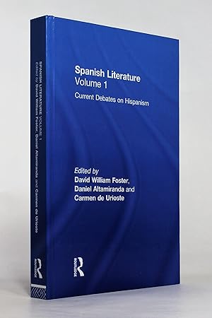 Seller image for Spanish Literature, Volume 1: Current Debates on Hispanism for sale by George Longden