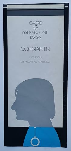 CONSTANTIN - affiche Exposition Galerie G - PARIS 19 mars au 20 avril 1974