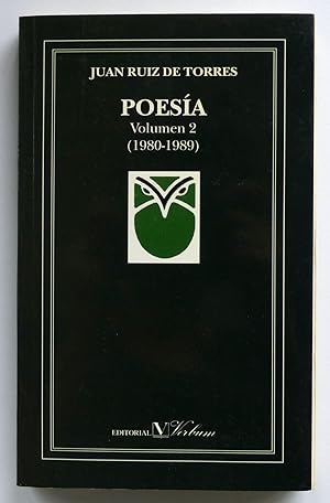 Poesía. Volumen 2 (1980-1989)