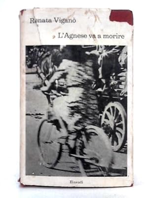 Bild des Verkufers fr L'Agnese va a Morire zum Verkauf von World of Rare Books